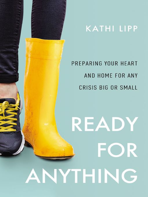 Title details for Ready for Anything by Kathi Lipp - Available